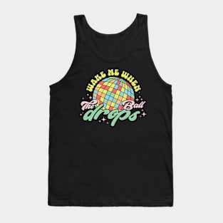 Wake me when the ball drops Tank Top